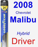 Driver Wiper Blade for 2008 Chevrolet Malibu - Hybrid