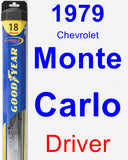 Driver Wiper Blade for 1979 Chevrolet Monte Carlo - Hybrid