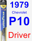 Driver Wiper Blade for 1979 Chevrolet P10 - Hybrid