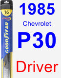 Driver Wiper Blade for 1985 Chevrolet P30 - Hybrid