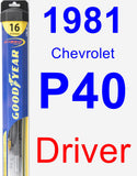 Driver Wiper Blade for 1981 Chevrolet P40 - Hybrid