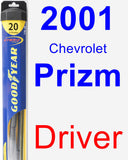 Driver Wiper Blade for 2001 Chevrolet Prizm - Hybrid