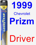 Driver Wiper Blade for 1999 Chevrolet Prizm - Hybrid