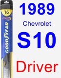 Driver Wiper Blade for 1989 Chevrolet S10 - Hybrid
