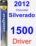 Driver Wiper Blade for 2012 Chevrolet Silverado 1500 - Hybrid