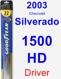 Driver Wiper Blade for 2003 Chevrolet Silverado 1500 HD - Hybrid
