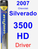 Driver Wiper Blade for 2007 Chevrolet Silverado 3500 HD - Hybrid