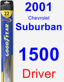Driver Wiper Blade for 2001 Chevrolet Suburban 1500 - Hybrid