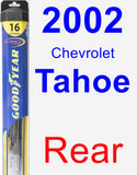 Rear Wiper Blade for 2002 Chevrolet Tahoe - Hybrid
