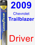 Driver Wiper Blade for 2009 Chevrolet Trailblazer - Hybrid
