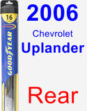 Rear Wiper Blade for 2006 Chevrolet Uplander - Hybrid