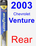Rear Wiper Blade for 2003 Chevrolet Venture - Hybrid