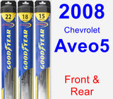Front & Rear Wiper Blade Pack for 2008 Chevrolet Aveo5 - Hybrid