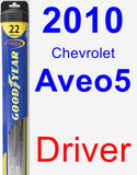 Driver Wiper Blade for 2010 Chevrolet Aveo5 - Hybrid