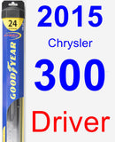 Driver Wiper Blade for 2015 Chrysler 300 - Hybrid