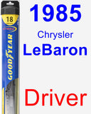 Driver Wiper Blade for 1985 Chrysler LeBaron - Hybrid