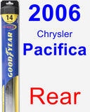 Rear Wiper Blade for 2006 Chrysler Pacifica - Hybrid