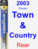 Rear Wiper Blade for 2003 Chrysler Town & Country - Hybrid