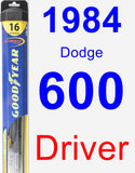 Driver Wiper Blade for 1984 Dodge 600 - Hybrid