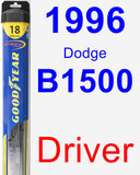 Driver Wiper Blade for 1996 Dodge B1500 - Hybrid