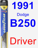 Driver Wiper Blade for 1991 Dodge B250 - Hybrid