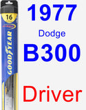 Driver Wiper Blade for 1977 Dodge B300 - Hybrid