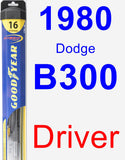 Driver Wiper Blade for 1980 Dodge B300 - Hybrid