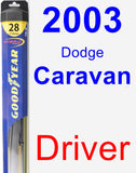 Driver Wiper Blade for 2003 Dodge Caravan - Hybrid