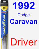 Driver Wiper Blade for 1992 Dodge Caravan - Hybrid