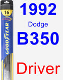 Driver Wiper Blade for 1992 Dodge B350 - Hybrid