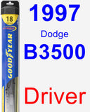 Driver Wiper Blade for 1997 Dodge B3500 - Hybrid