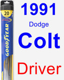 Driver Wiper Blade for 1991 Dodge Colt - Hybrid