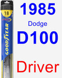 Driver Wiper Blade for 1985 Dodge D100 - Hybrid