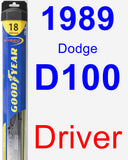 Driver Wiper Blade for 1989 Dodge D100 - Hybrid