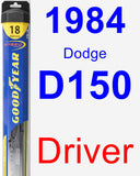 Driver Wiper Blade for 1984 Dodge D150 - Hybrid
