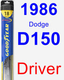 Driver Wiper Blade for 1986 Dodge D150 - Hybrid