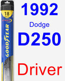 Driver Wiper Blade for 1992 Dodge D250 - Hybrid