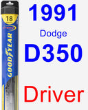 Driver Wiper Blade for 1991 Dodge D350 - Hybrid