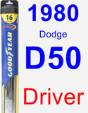 Driver Wiper Blade for 1980 Dodge D50 - Hybrid