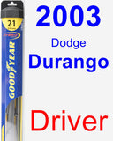 Driver Wiper Blade for 2003 Dodge Durango - Hybrid