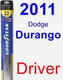 Driver Wiper Blade for 2011 Dodge Durango - Hybrid