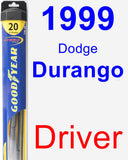 Driver Wiper Blade for 1999 Dodge Durango - Hybrid