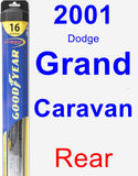 Rear Wiper Blade for 2001 Dodge Grand Caravan - Hybrid