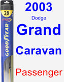 Passenger Wiper Blade for 2003 Dodge Grand Caravan - Hybrid