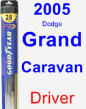 Driver Wiper Blade for 2005 Dodge Grand Caravan - Hybrid