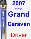 Driver Wiper Blade for 2007 Dodge Grand Caravan - Hybrid