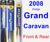 Front & Rear Wiper Blade Pack for 2008 Dodge Grand Caravan - Hybrid