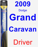 Driver Wiper Blade for 2009 Dodge Grand Caravan - Hybrid