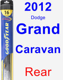 Rear Wiper Blade for 2012 Dodge Grand Caravan - Hybrid