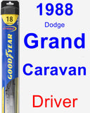 Driver Wiper Blade for 1988 Dodge Grand Caravan - Hybrid